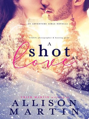 cover image of A Shot at Love